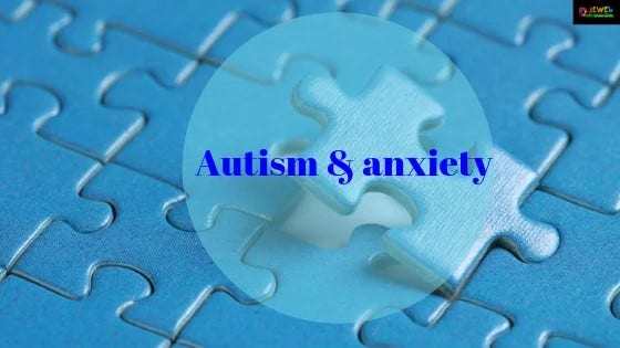 Anxiety is a common psychological condition associated with autism.