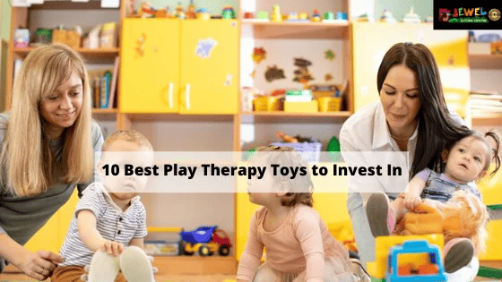 10 Best Play Therapy Toys to Invest In